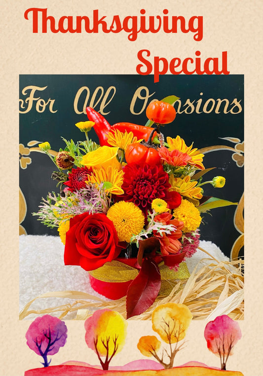 Thanksgiving Special arrangement (Limited Availability)